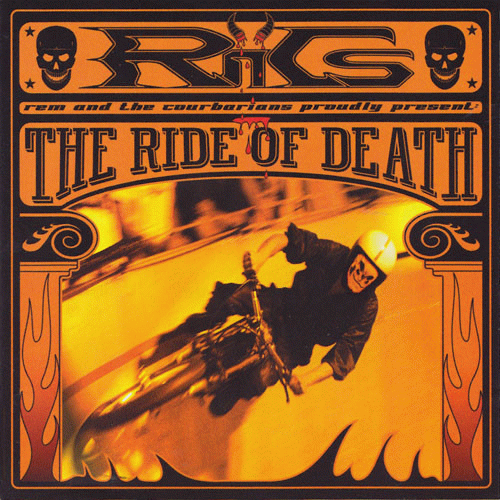 R'n'C's : The Ride of the Death